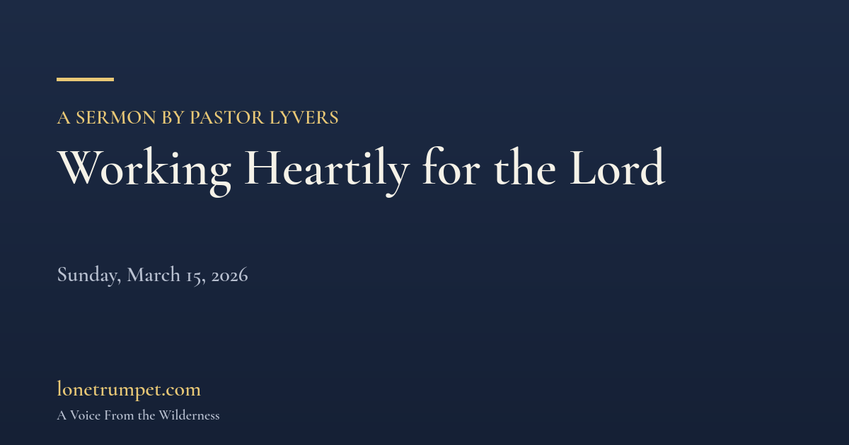 Working Heartily for the Lord